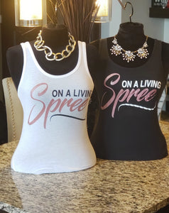 White or Black Rose Gold On A Living Spree Tank
