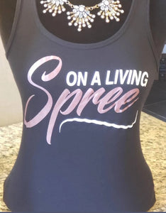 White or Black Rose Gold On A Living Spree Tank